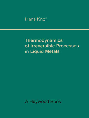 cover image of Thermodynamics of Irreversible Processes in Liquid Metals